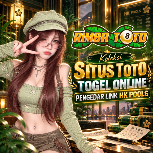 RIMBATOTO Σ Koleksi Situs Toto Togel Online Pengedar Link HK Pools